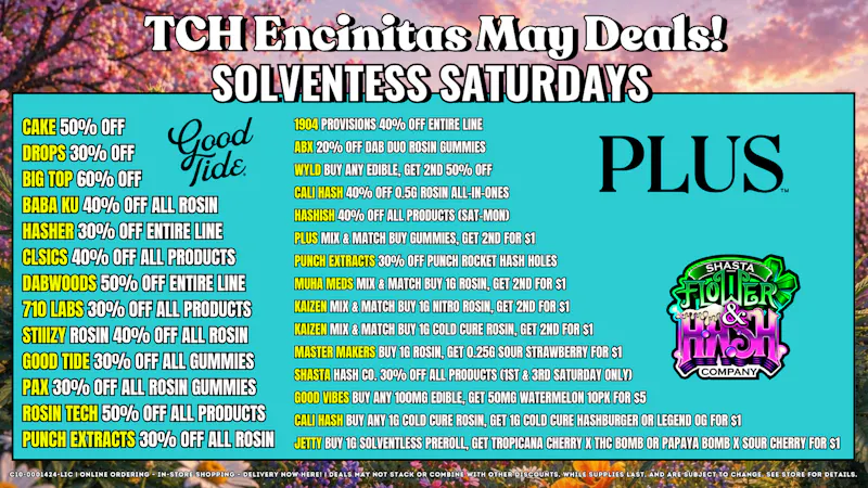 The Cake House - Encinitas Solventless Saturday Exclusive Deals + 40% OFF FTP