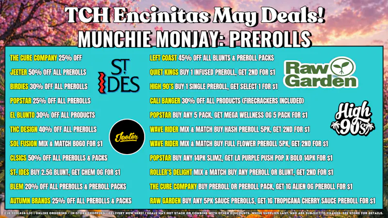 The Cake House - Encinitas Munchie Monjay: Prerolls + 40% OFF FTP!