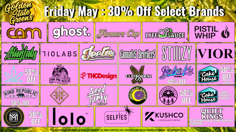 Golden State Greens Point Loma - Pacific Beach FRIDAY - 30% OFF SELECT BRANDS!