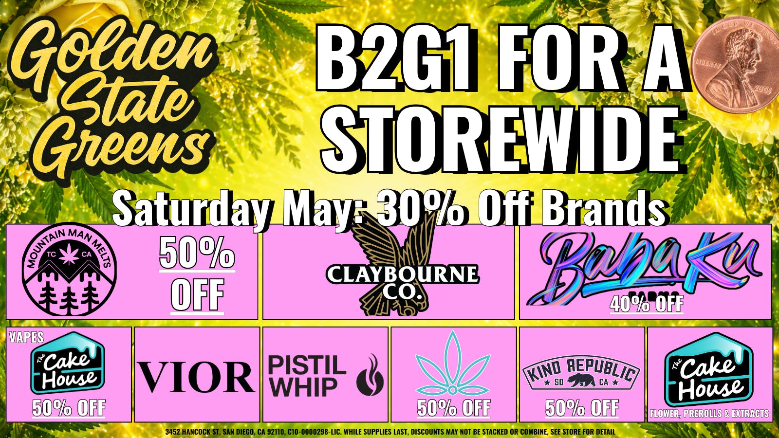 Golden State Greens Point Loma SATURDAY - BUY 2 GET 1 FOR $0.01!