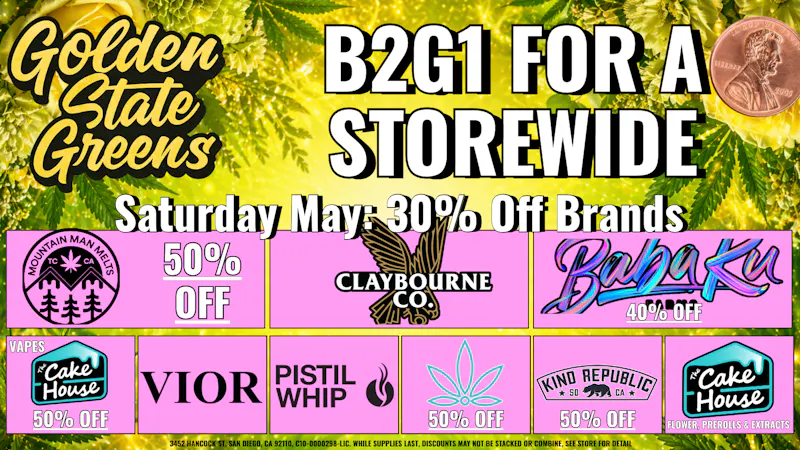 Golden State Greens Point Loma - Pacific Beach SATURDAY - BUY 2 GET 1 FOR $0.01!