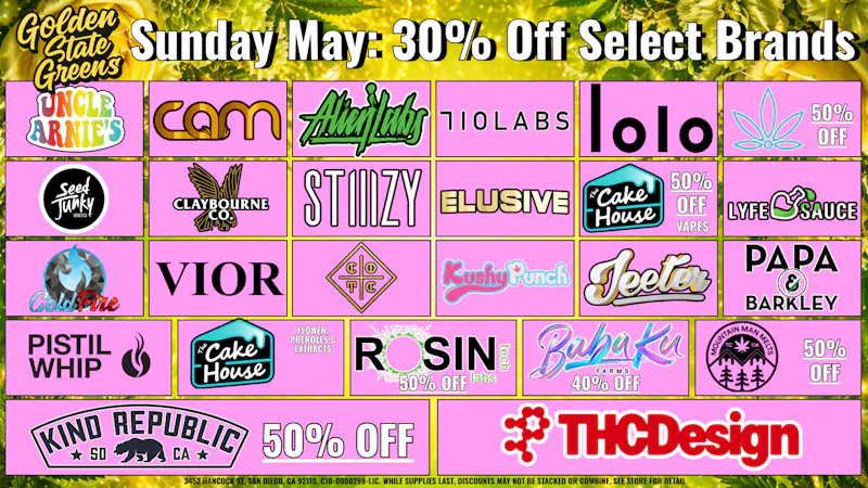 Golden State Greens Point Loma - Pacific Beach SUNDAY - 30% OFF SELECT BRANDS!
