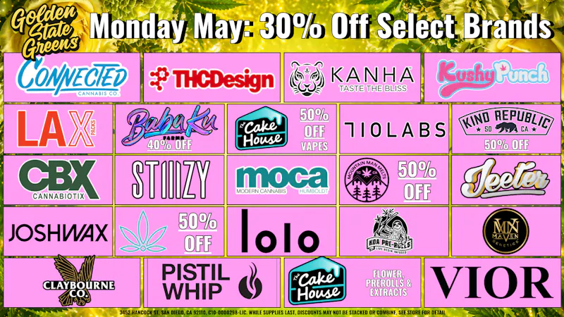 Golden State Greens Point Loma - Pacific Beach MONDAY -30% OFF SELECT BRANDS!