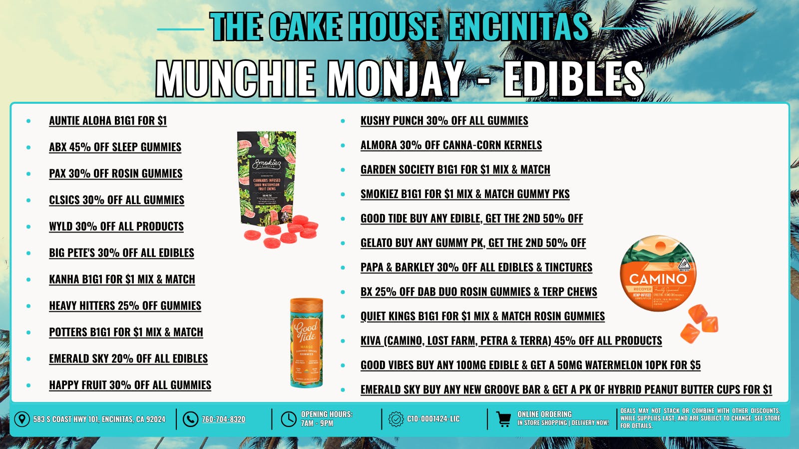 The Cake House - Encinitas Munchie Monjay: Edibles + 40% OFF FTP!