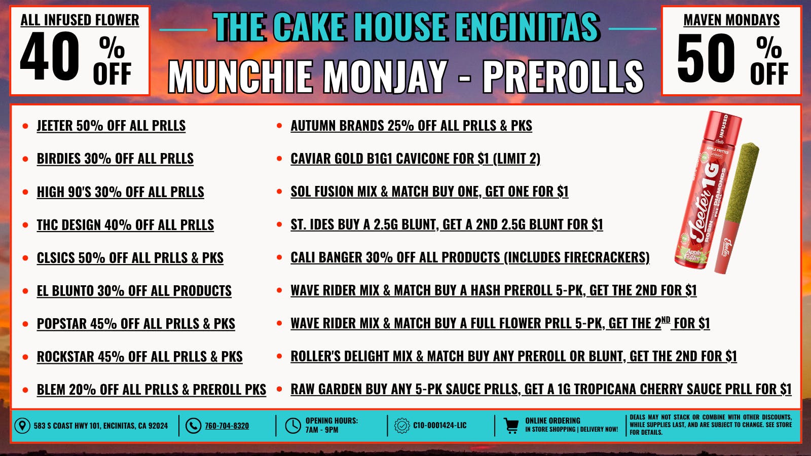 The Cake House - Encinitas Munchie Monjay: Prerolls + 40% OFF FTP!