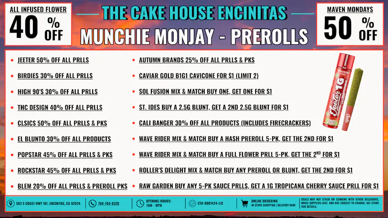 The Cake House - Encinitas Munchie Monjay: Prerolls + 40% OFF FTP!