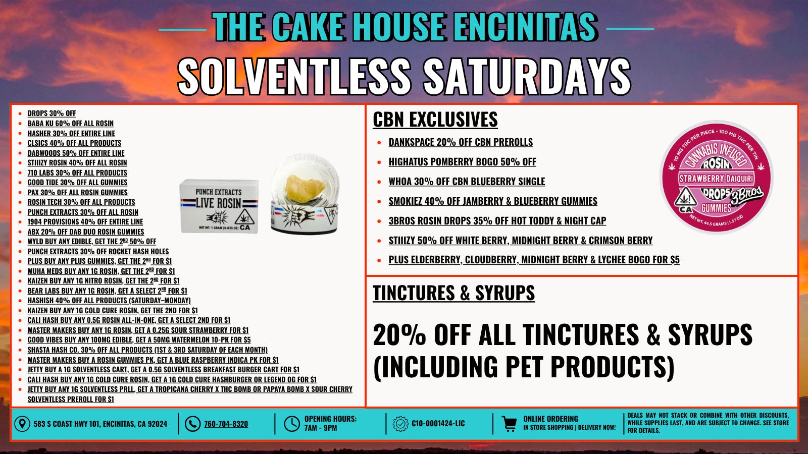 The Cake House - Encinitas Solventless Saturday Exclusive Deals + 40% OFF FTP