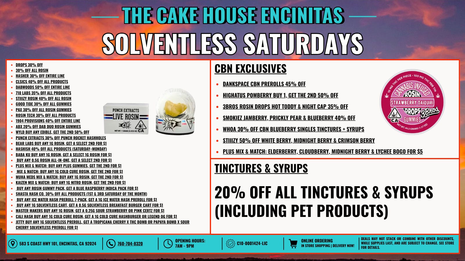 The Cake House - Encinitas Solventless Saturday Exclusive Deals + 45% OFF FTP