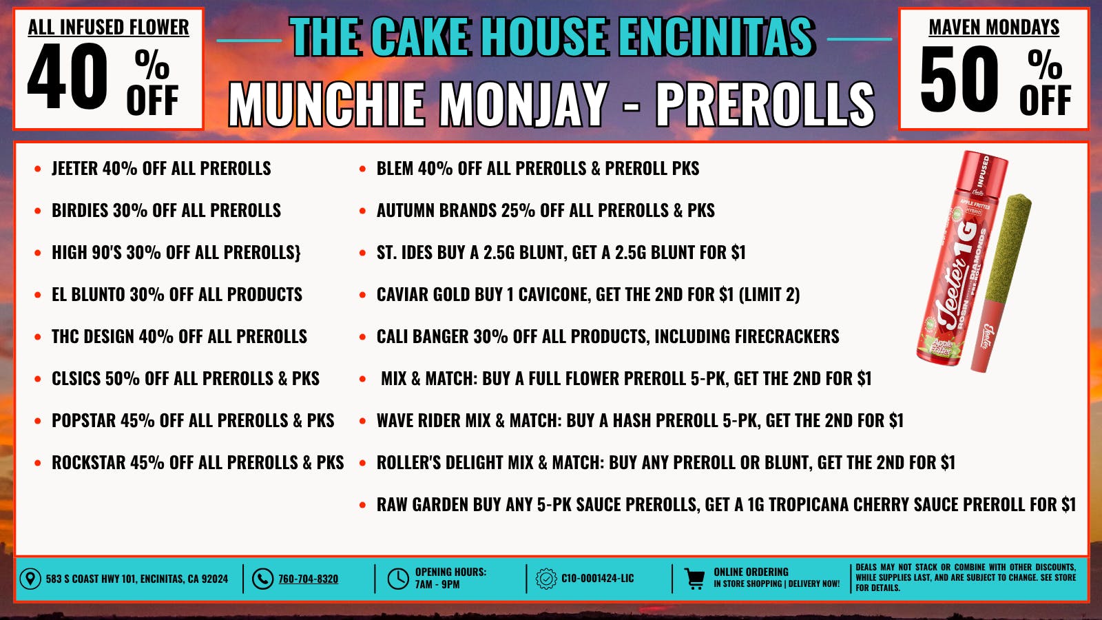 The Cake House - Encinitas Munchie Monjay: Prerolls + 45% OFF FTP!