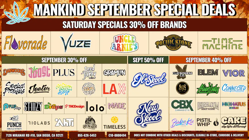 Mankind Dispensary Saturday Specials 30% Off Brands!