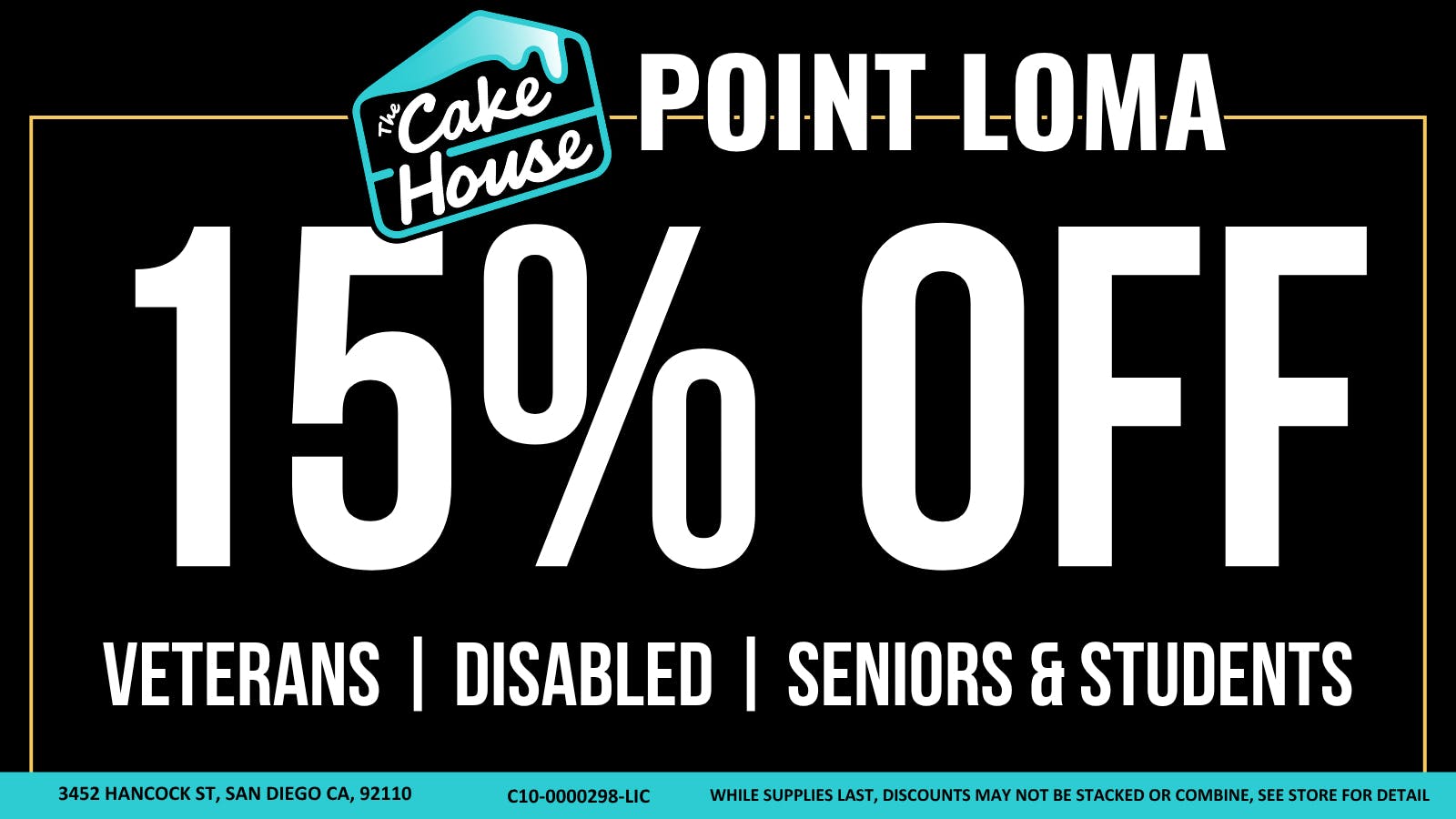 The Cake House Point Loma Veterans | Disabled | Seniors & Students Discount