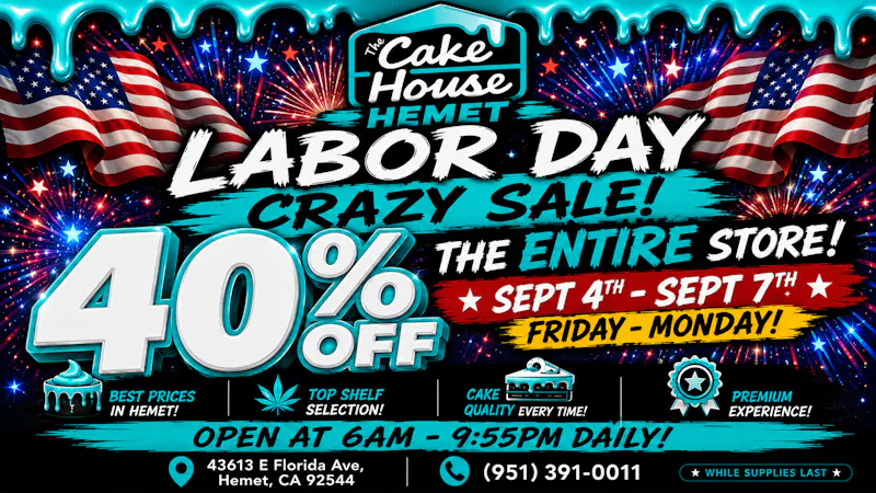 THE CAKE HOUSE HEMET Labor Day Specials TCH Hemet!