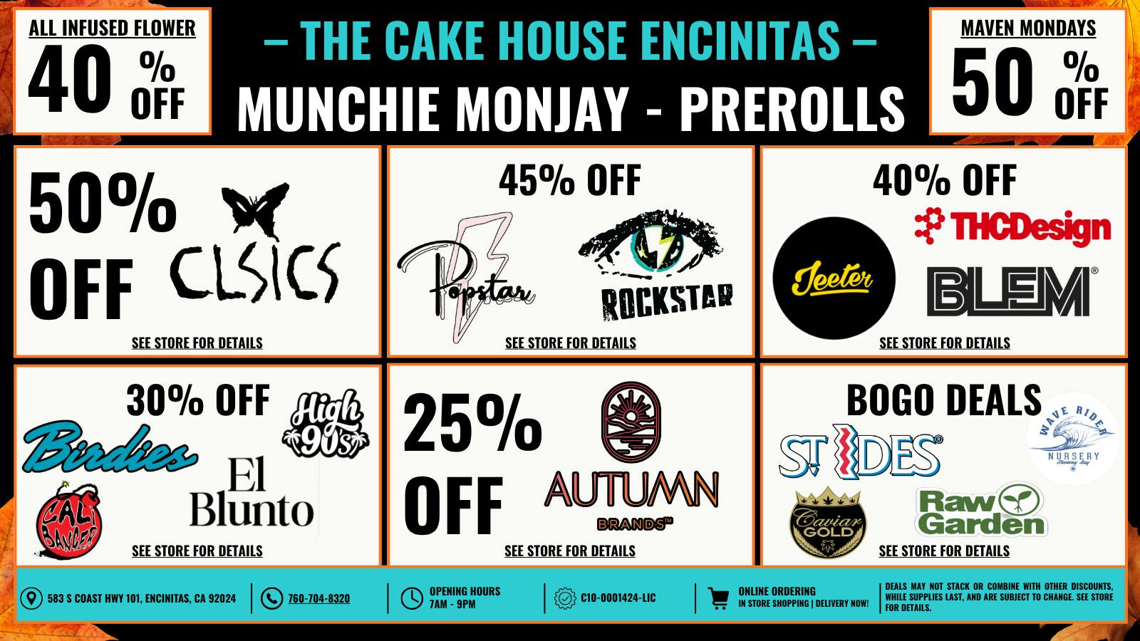 The Cake House - Encinitas Munchie Monjay: Prerolls + 45% OFF FTP!