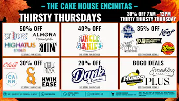 The Cake House - Encinitas Thirsty Thursdays + 45% OFF FTP!
