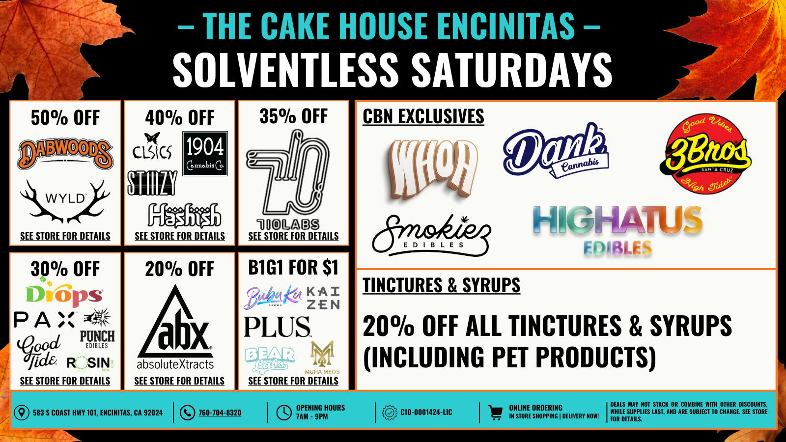 The Cake House - Encinitas Solventless Saturday Exclusive Deals + 45% OFF FTP
