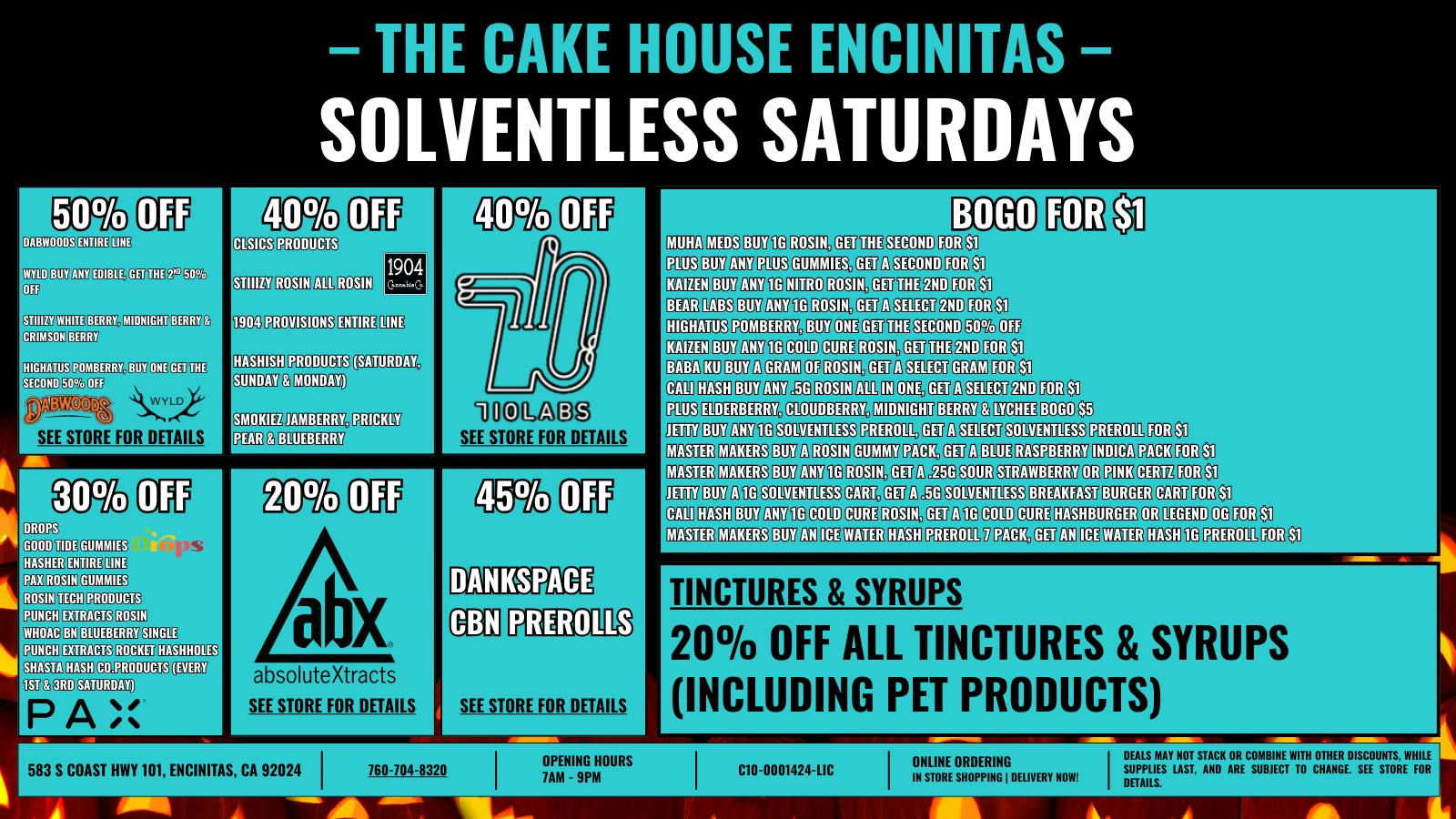 The Cake House - Encinitas Solventless Saturday Exclusive Deals + 45% OFF FTP