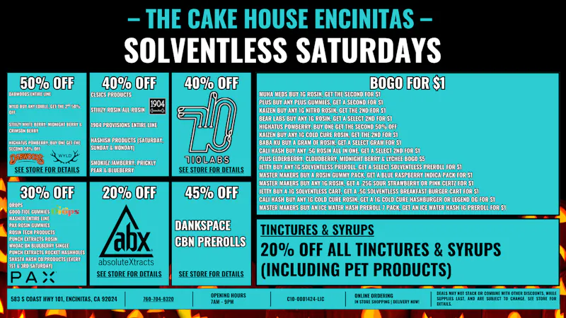 The Cake House - Encinitas SOLVENTLESS SATURDAY | + 45% OFF FTP