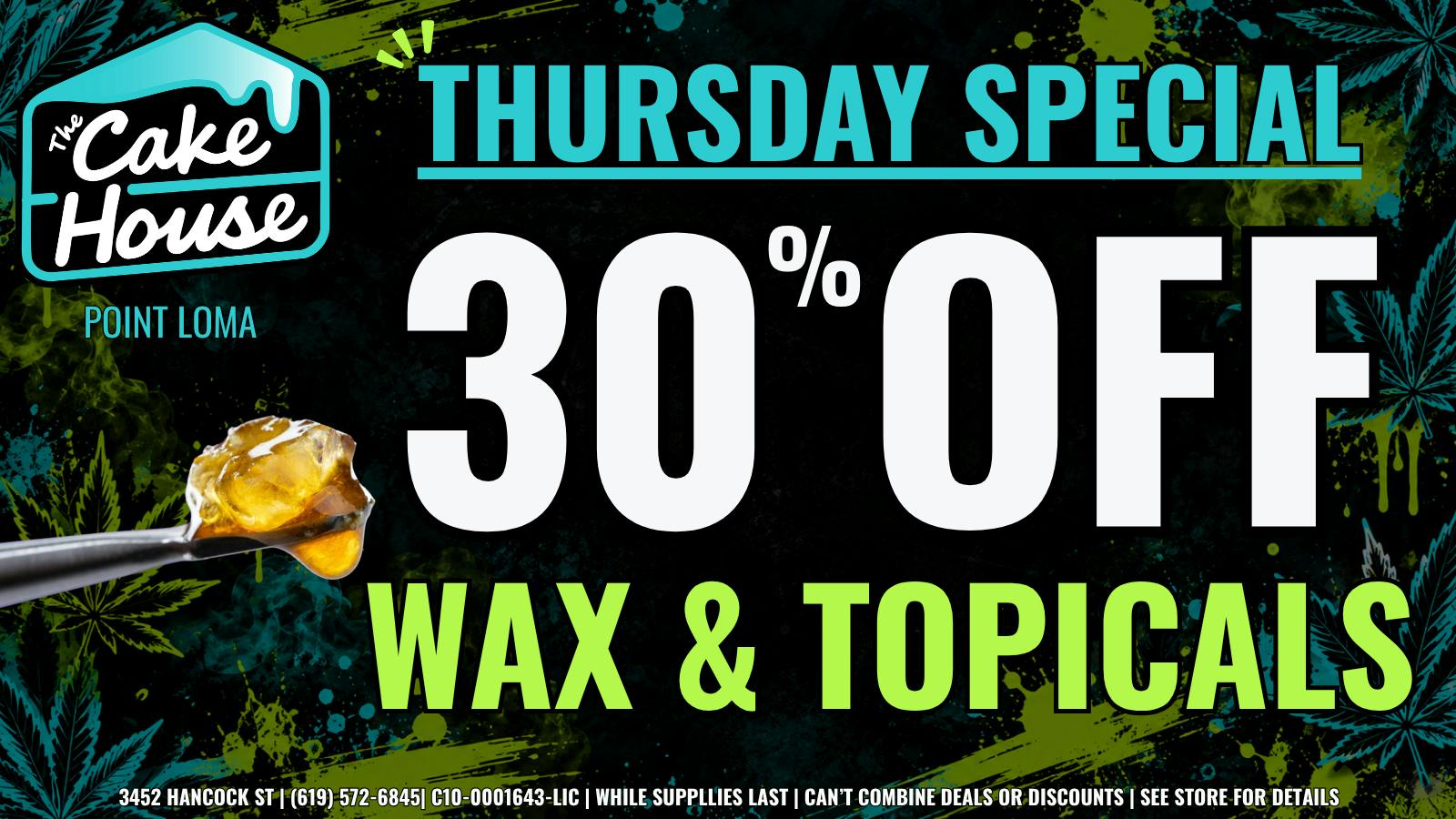 The Cake House Point Loma THURSDAY WAX DEAL | 30% OFF