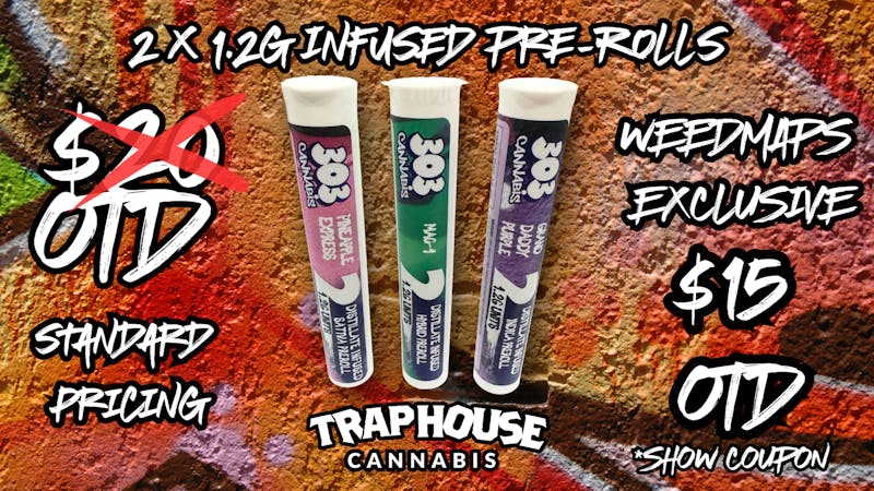 Traphouse 2 x 1.2g Infused Pre-Rolls $15 OTD