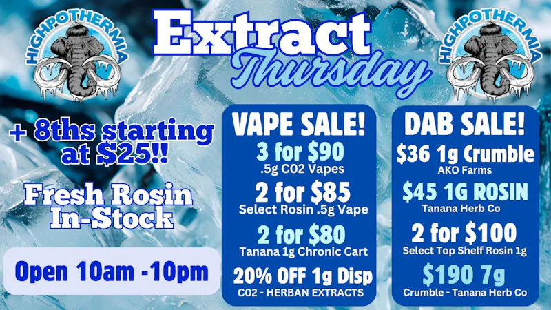 Highpothermia VAPE & DAB SALE! --ROSIN DEALS