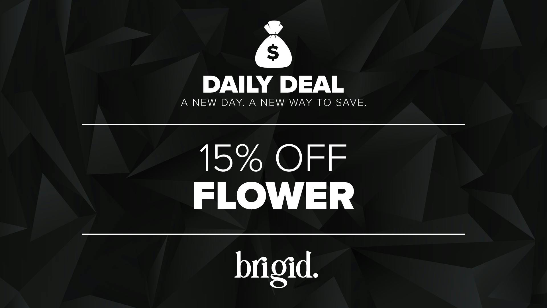 House of Hash 15% Off Flower!