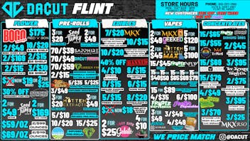 DACUT - FLINT BOGO OUNCES / 2/$15 SHAKE BOMBS / 15/$55 DABS