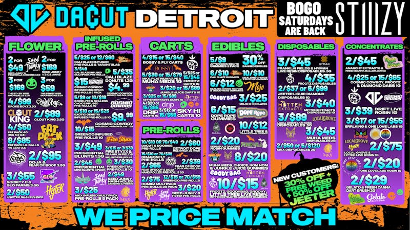 DACUT BOGO Stiiizy Saturday,2/$49 Seed Junky,15/$55 Dabs