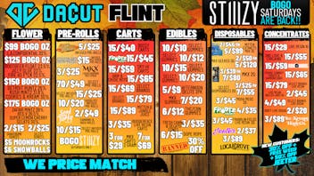 DACUT - FLINT BOGO OUNCES / 2/$15 SHAKE BOMBS / 15/$55 DABS