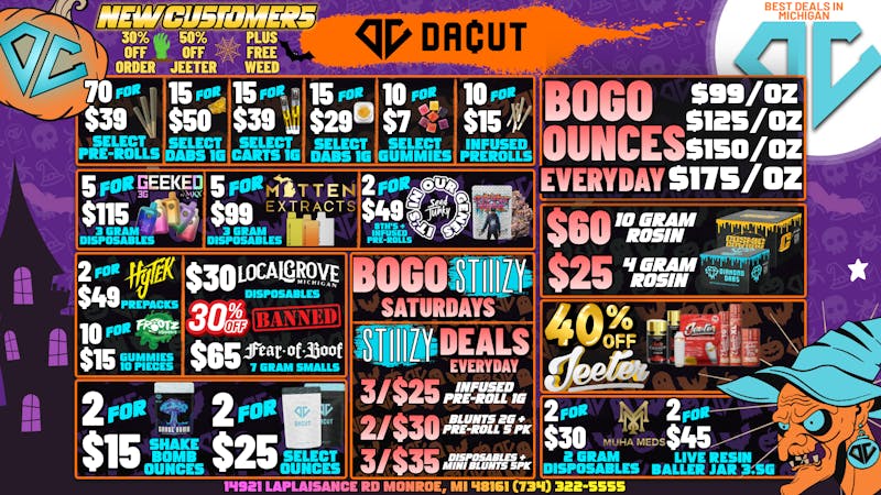 DACUT - Monroe BOGO Ounces, 15/$29 Concentrate, 10/$7 Gummies