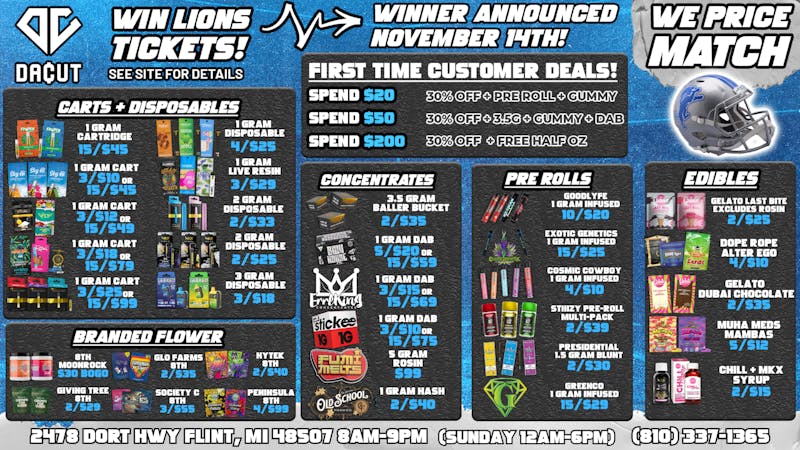 DACUT - FLINT 2/$25 Oz's 10/$10 Gummies 10/$20 Infused Pre-Rolls