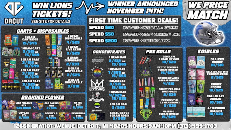 DACUT 2/$25 Oz's 10/$10 Gummies 10/$20 Infused Pre-Rolls