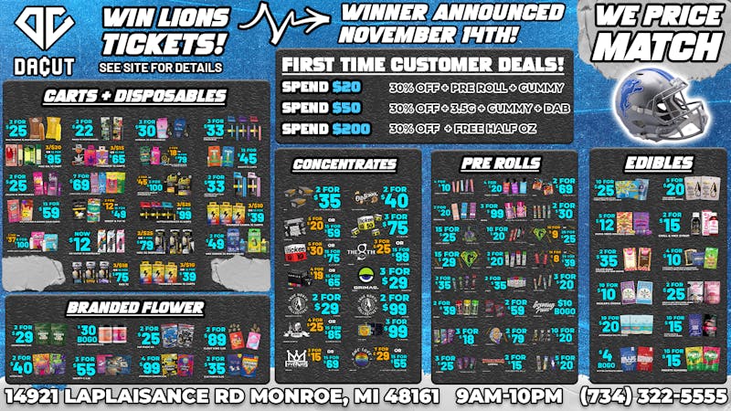 DACUT - Monroe 2/$25 Oz's 10/$10 Gummies 10/$20 Infused Pre-Rolls