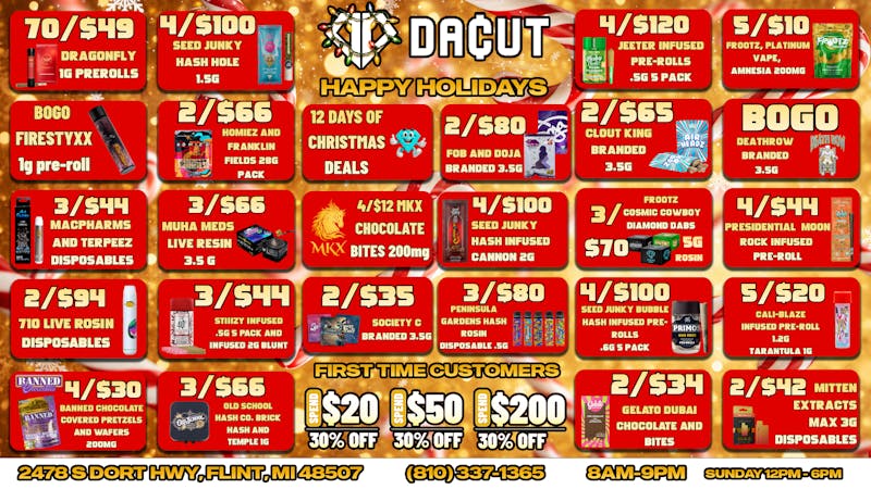 DACUT - FLINT HOLIDAZE SAVINGS DOJA, FOB, SEED JUNKY, and more!