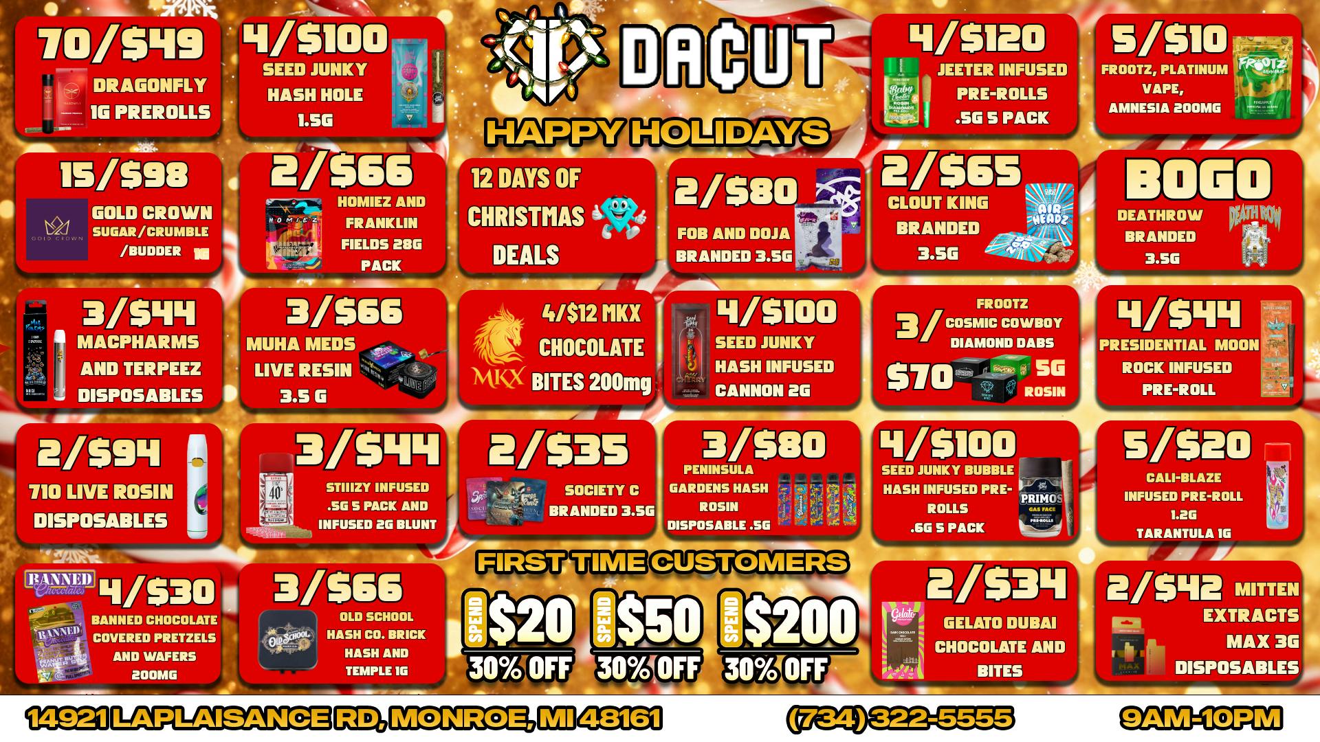 DACUT - Monroe HOLIDAZE SAVINGS DOJA, FOB, SEED JUNKY, and more!