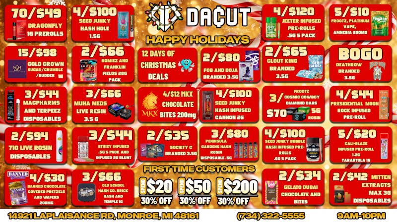 DACUT - Monroe HOLIDAZE SAVINGS DOJA, FOB, SEED JUNKY, and more!