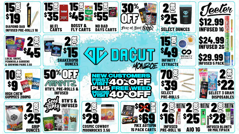 DACUT - Monroe 15/$19 Infused PreRolls,10/$9 Gummies,15/$35 Carts