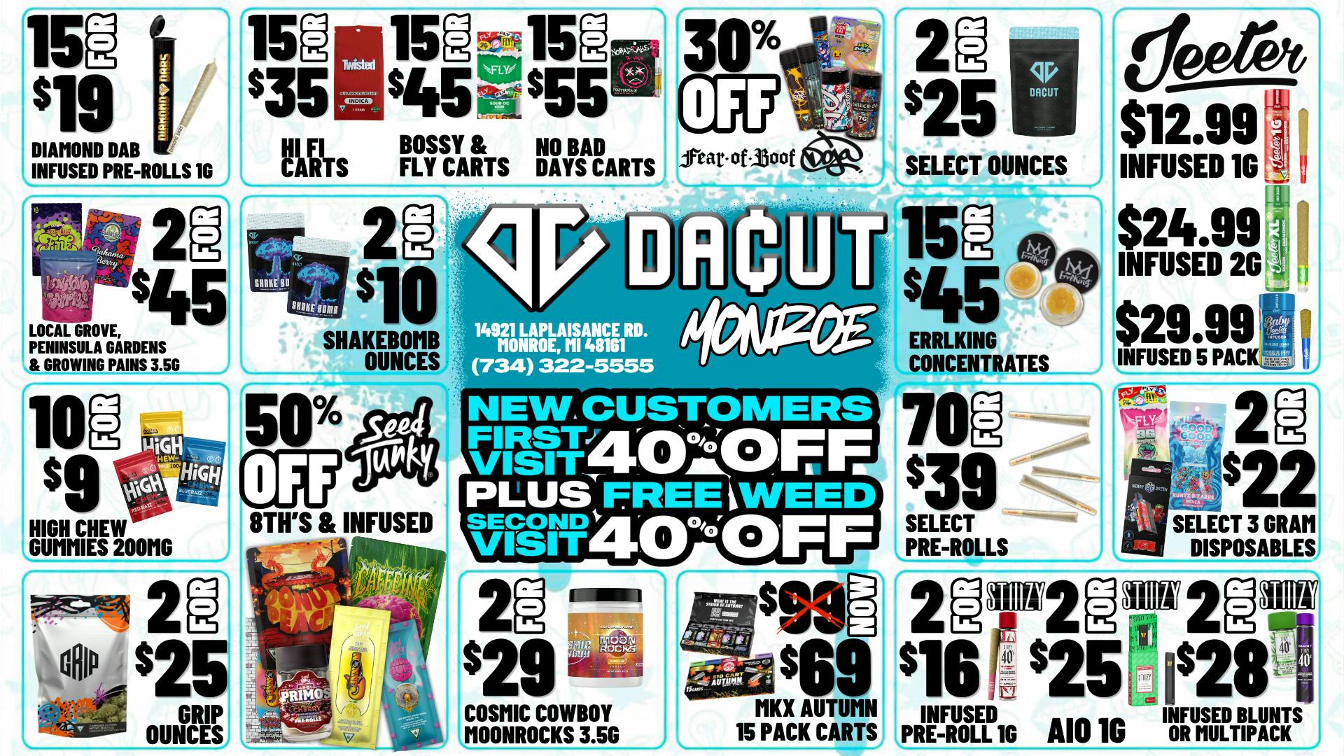 DACUT - Monroe 15/$19 Infused PreRolls,10/$9 Gummies,15/$35 Carts