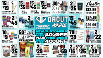 DACUT - Monroe 15/$19 Infused PreRolls,10/$9 Gummies,15/$35 Carts
