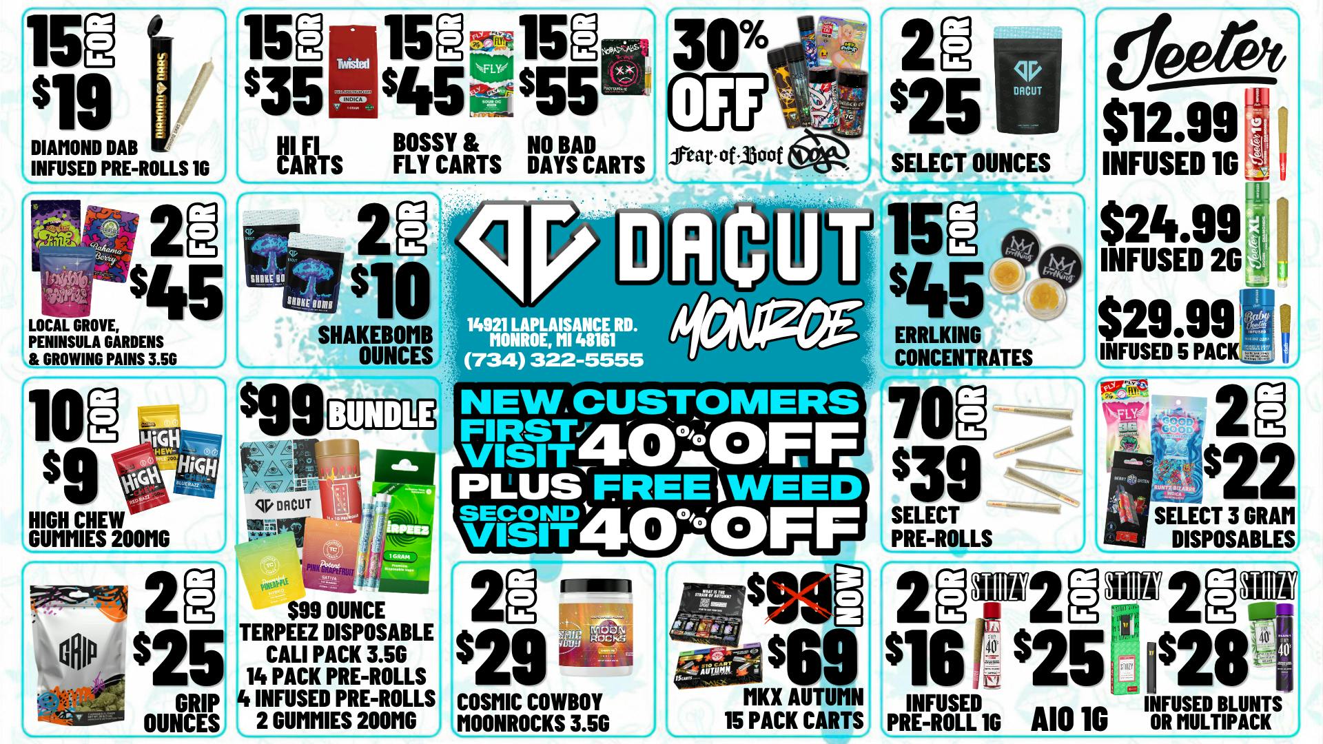 DACUT - Monroe 15/$19 Infused PreRolls,10/$9 Gummies,15/$35 Carts