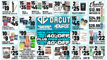 DACUT - Monroe 15/$19 Infused PreRolls,10/$9 Gummies,15/$35 Carts