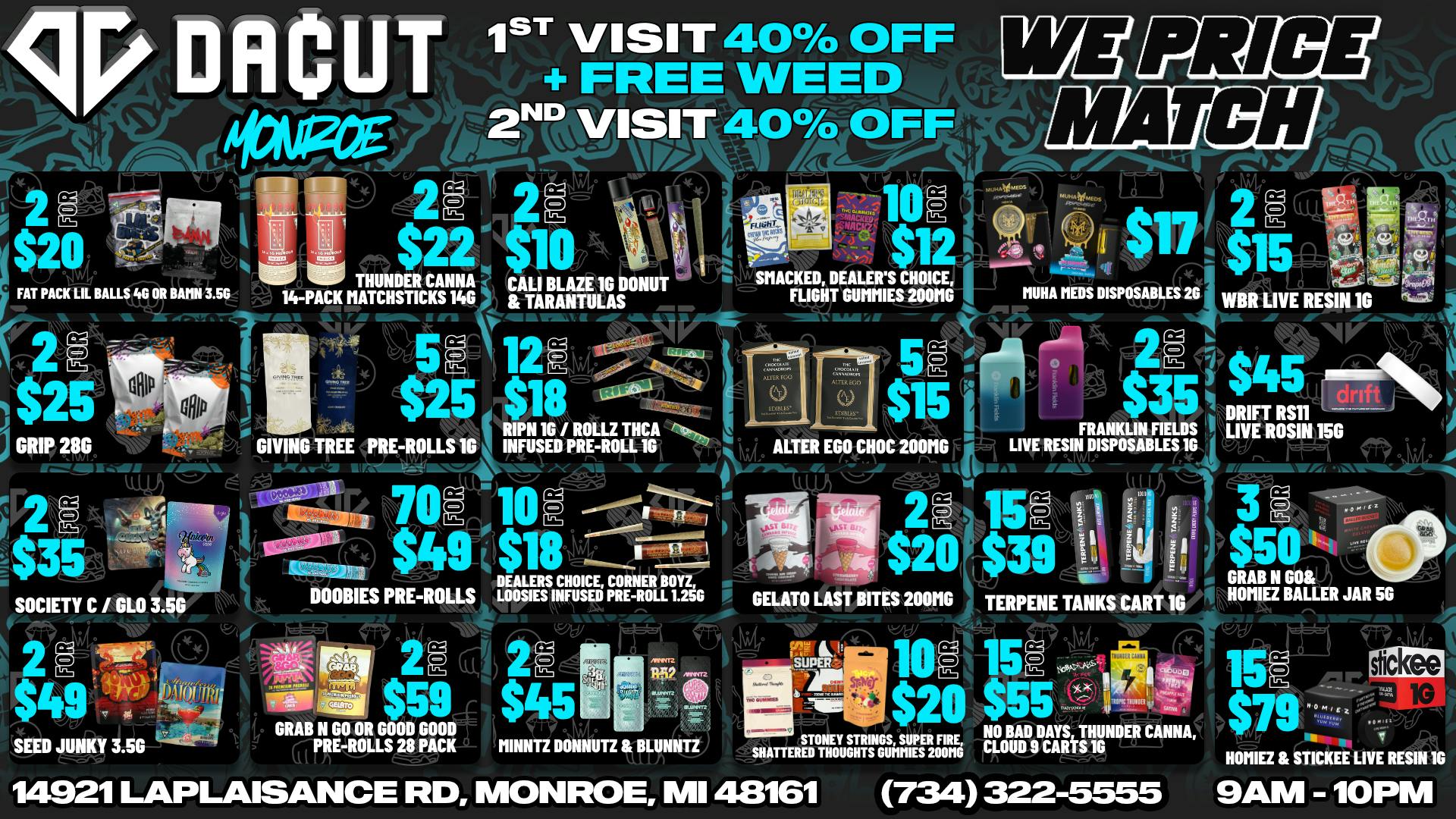 DACUT - Monroe 2/$20 3.5g, 2/$59 28-pack PR, 10/$12 gummies