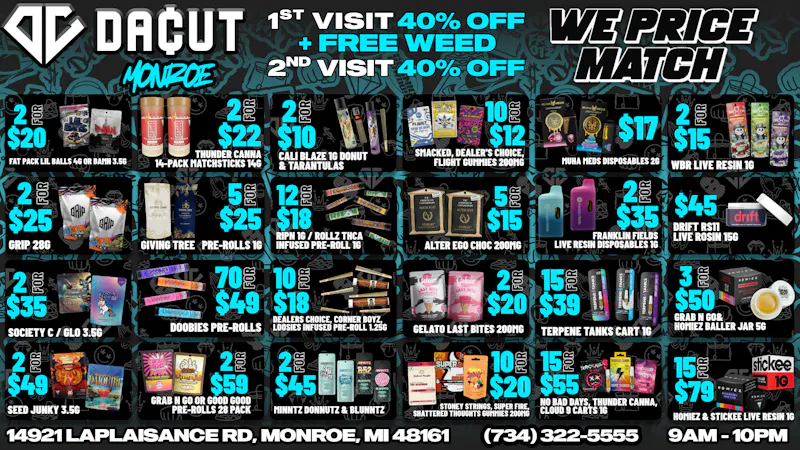 DACUT - Monroe 2/$20 3.5g, 2/$59 28-pack PR, 10/$12 gummies