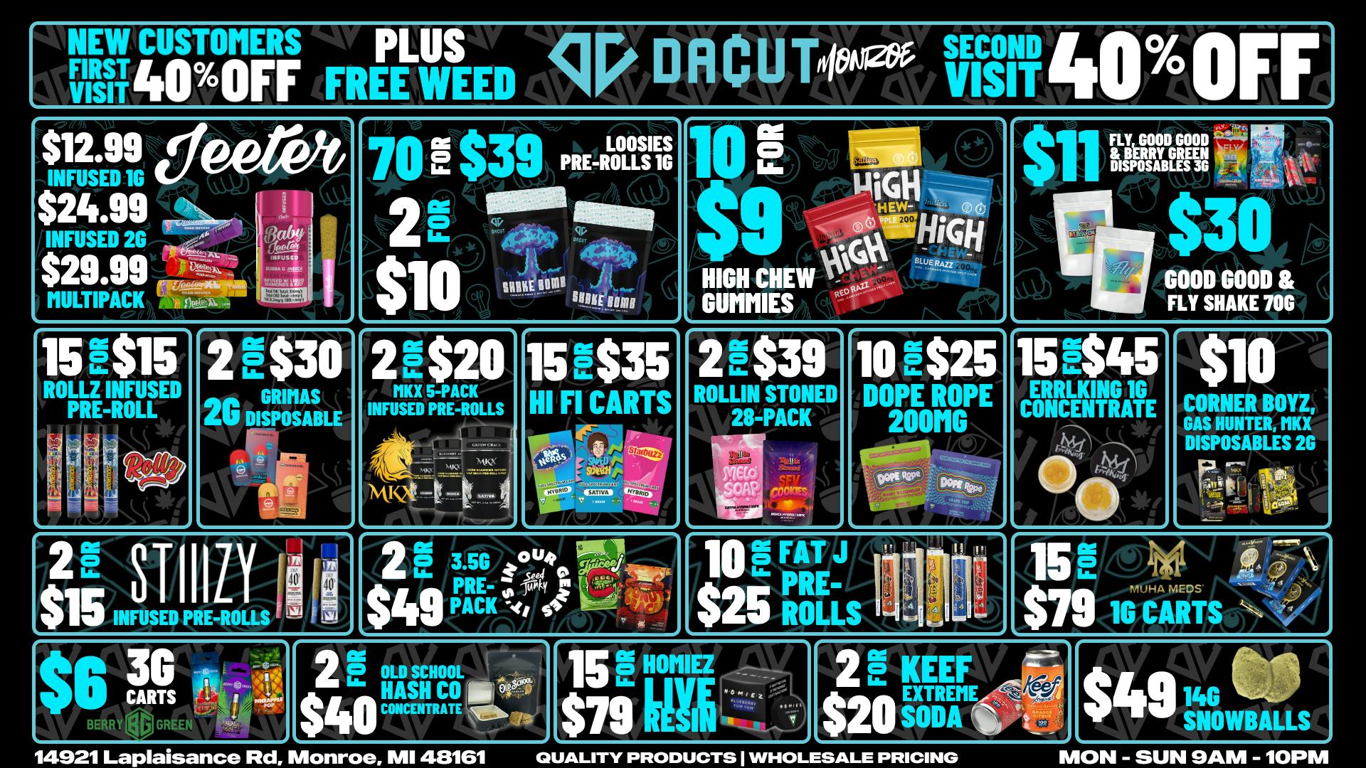 DACUT - Monroe 70/$39 pre-rolls, 15/$79 carts, 15/$79 resin