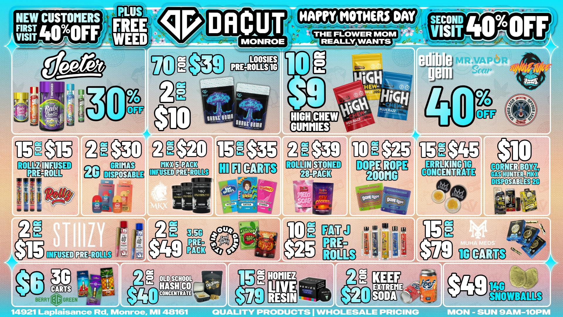 DACUT - Monroe 30% off Jeeter, 2/$15 Stiiizy, 2/$20 MKX + MORE