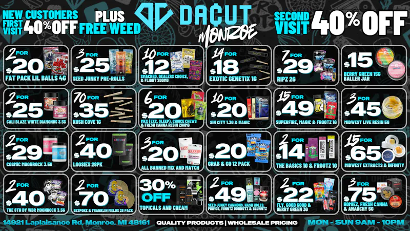DACUT - Monroe 70/$35 Pre-Rolls, 7/$29 2g Carts, $15/15g Rosin