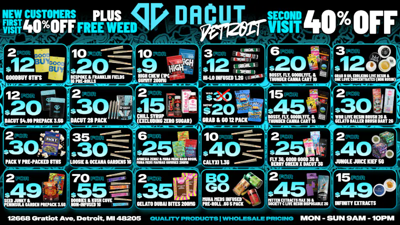 DACUT 12/$20 8ths, 70/$55 Pre-rolls, 10/$9 Gummies