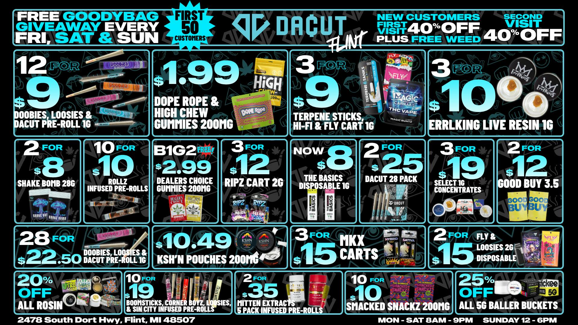 DACUT - FLINT 2/$8 Shake OZ, 3/$299. Gummies, 20%OFF Rosin +more