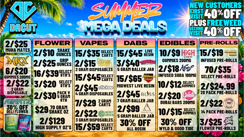 DACUT - Monroe 70/$35 Prerolls, 2/$25 Ounces, 15/$35 Carts +More