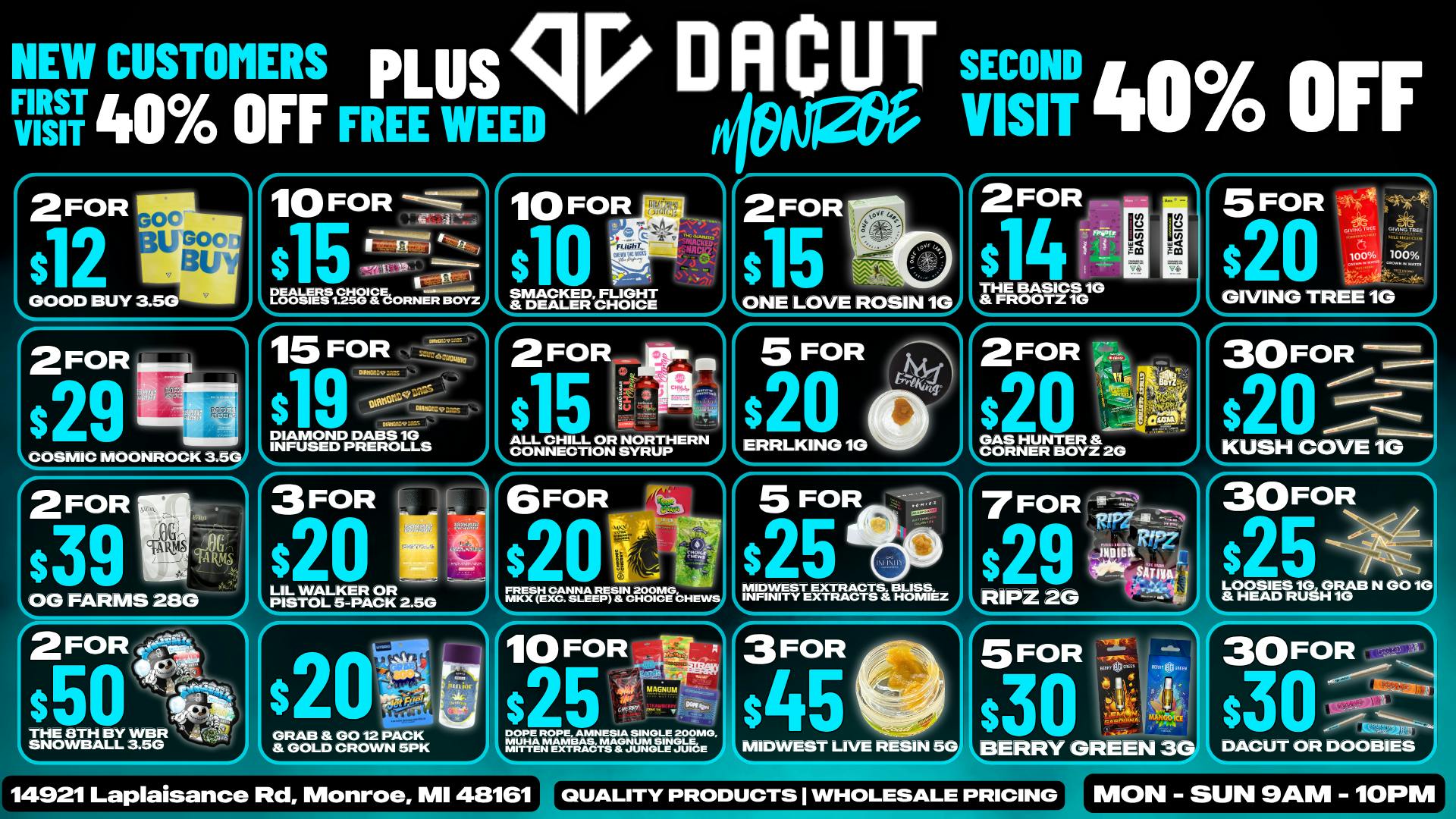 DACUT - Monroe 2/$12 8th, 5/$20 Dabs, 10/$10 Gummies, 7/$29 Carts