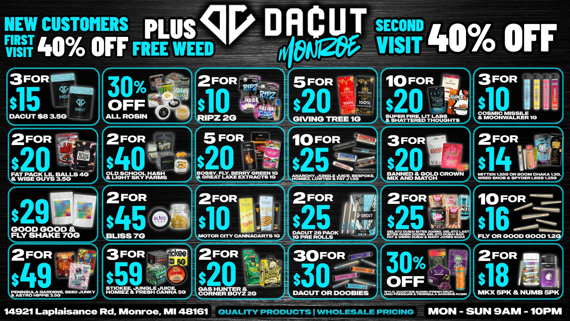 DACUT - Monroe 30% Off Rosin, 5/$20 Carts, 10/$25 Pre-Rolls